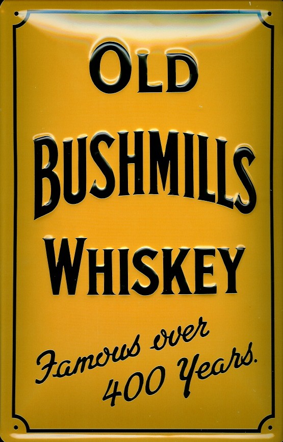 Blechschild Old Bushmills Whiskey 400 Years (gelb) Nostalgieschild