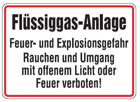 as35222 Aluminium Schild Flüssiggas-Anlage Feuer- und Explosionsgefahr Rauchen und Umgang mit offenem Licht