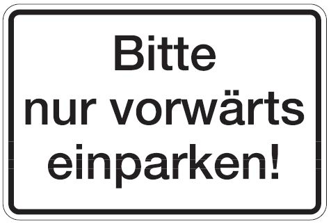 as426_51 Aluminium Schild Bitte nur vorwärts einparken 200x300 mm geprägt