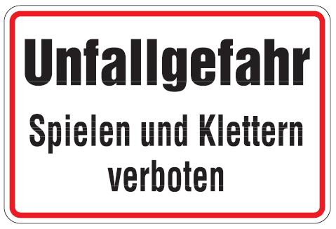 as284_51 Aluminium Schild Unfallgefahr spielen und klettern verboten 200x300 mm geprägt