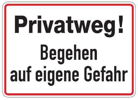 as506_00 Aluminium Schild Privatweg Begehen auf eigene Gefahr 250x350 mm geprägt