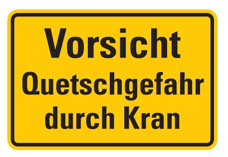 as72325 Aluminium Schild Vorsicht Quetschgefahr durch Kran 200x300 mm geprägt