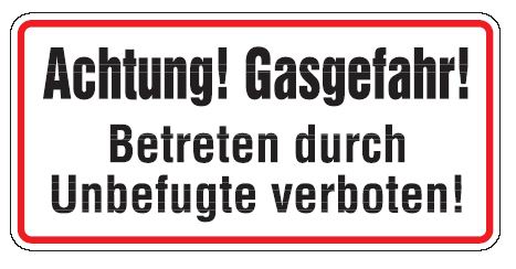 Aluminium Schild Achtung! Gasgefahr! Betreten durch Unbefugte verboten! 170x350 mm geprägt