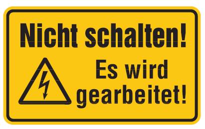 Aluminium Schild Nicht schalten! Es wird gearbeitet! 120x200 mm geprägt