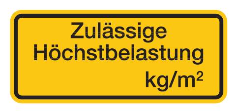 Aluminium Schild Zulässige Höchstbelastung 120x280 mm geprägt