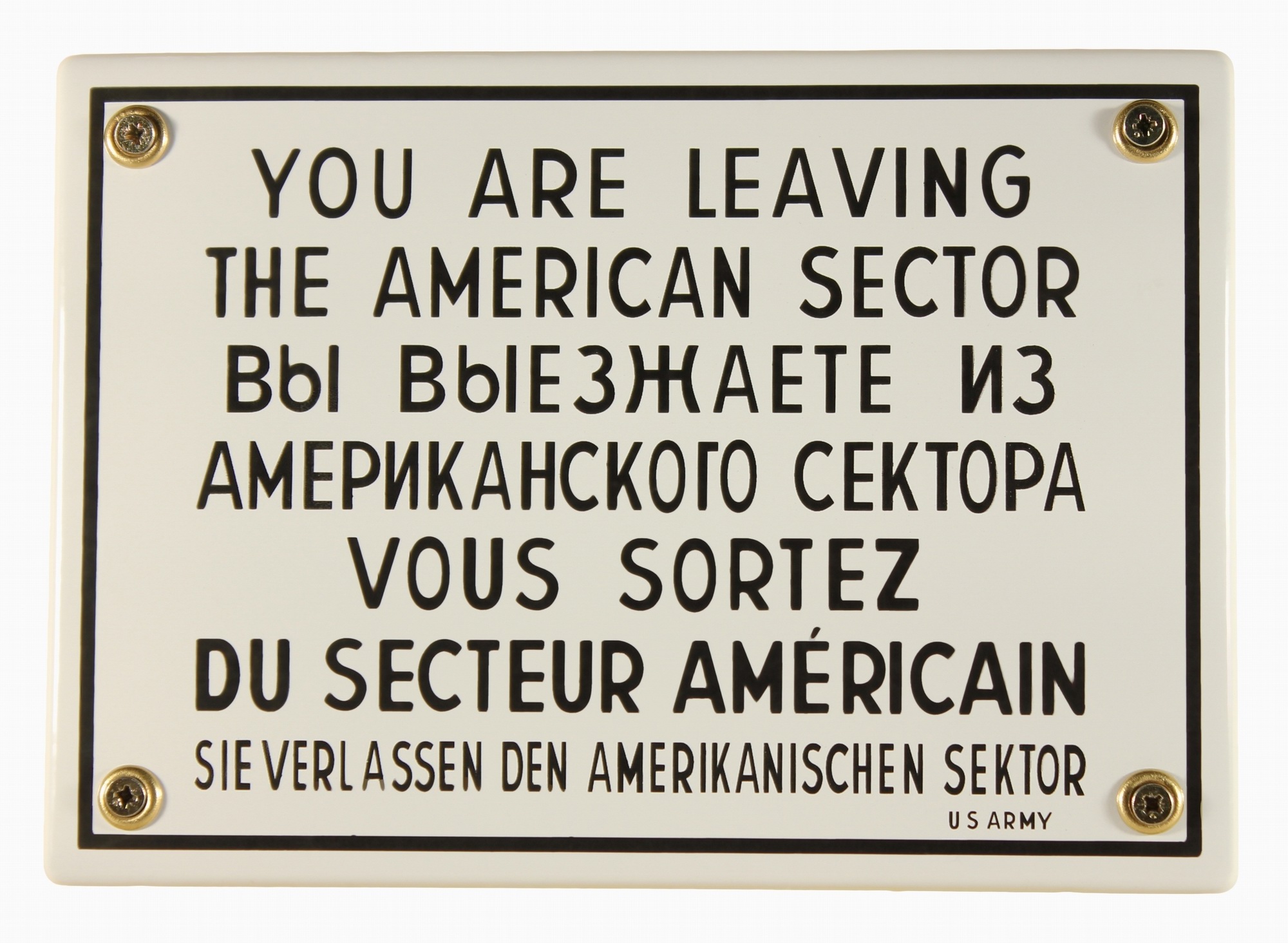 Hinweis Schild You are leaving the American Sector West Berlin