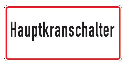 as70800 Aluminium Schild Hauptkranschalter 185x385 mm geprägt
