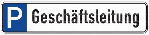 as1151_52 Aluminium Parkplatzschild Geschäftsleitung 110x520 mm geprägt