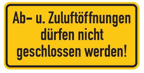 Aluminium Schild Ab-u. Zuluftöffnungen dürfen nicht geschlossen werden! 100x200 mm geprägt