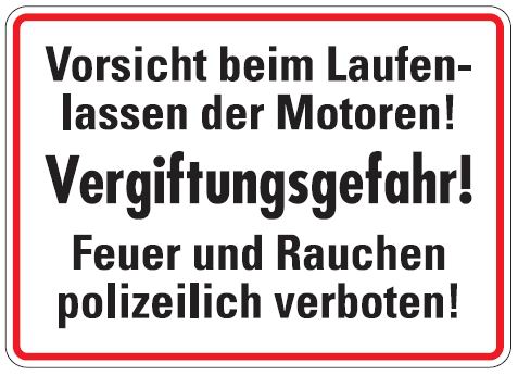 as523_00 Aluminium Schild Vorsicht beim Laufenlassen der Motoren Vergiftungsgefahr Garage 250x350 mm geprägt