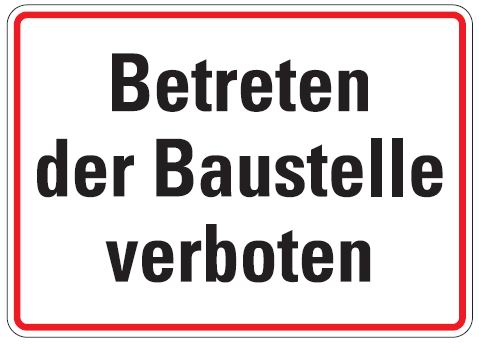 Aluminium Schild Betreten der Baustelle verboten 250x350 mm geprägt