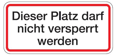 as8400 Aluminium Schild Dieser Platz darf nicht versperrt werden 120x250 mm geprägt