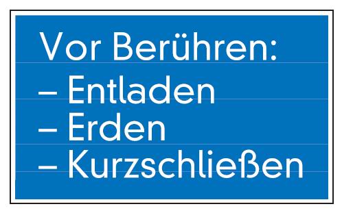 Aluminium Schild Vor Berühren: entladen, erden, kurzschließen 120x200 mm geprägt