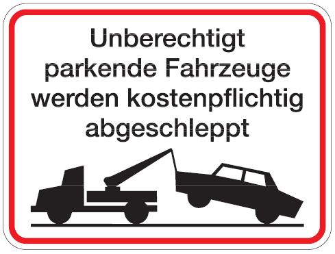 as592_00 Aluminium Schild Unberechtigt parkende Fahrzeuge werden kostenpflichtig abgeschleppt 300x400 mm gepr