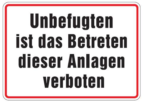 Aluminium Schild Unbefugten Ist Das Betreten Dieser Anlagen Verboten 250x350 Mm Gepragt Betriebliche Zutrittsverbote Und Einschrankungen Aluminium Schilder Schilder Buddel Bini Inh Eda Binikowski E K